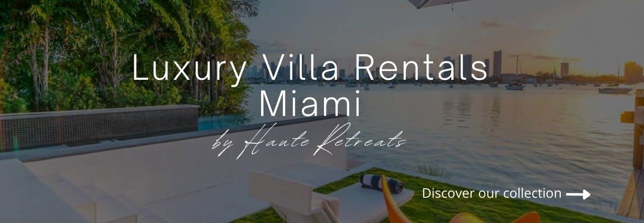 Miami Luxury Villa Rentals 