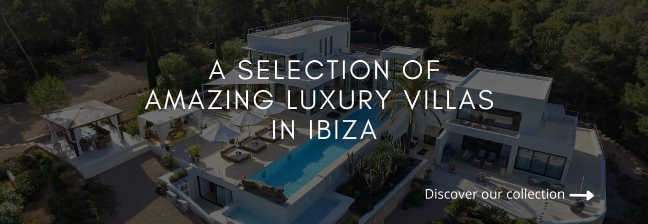 Ibiza Villas by Haute Retreats