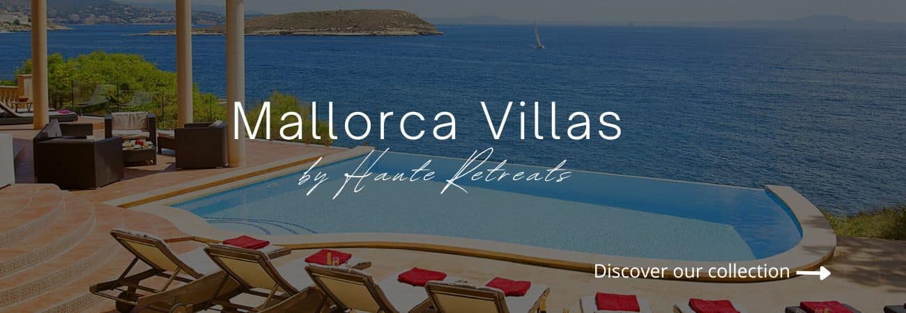 Mallorca Villas by Haute Retreats