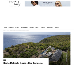 Haute Retreats Unveils New Exclusive Villas in St. Barts
