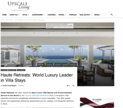 Press 6 Haute Retreats: World Luxury Leader in Villa Stays