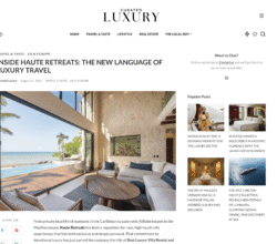 INSIDE HAUTE RETREATS: THE NEW LANGUAGE OF LUXURY TRAVEL